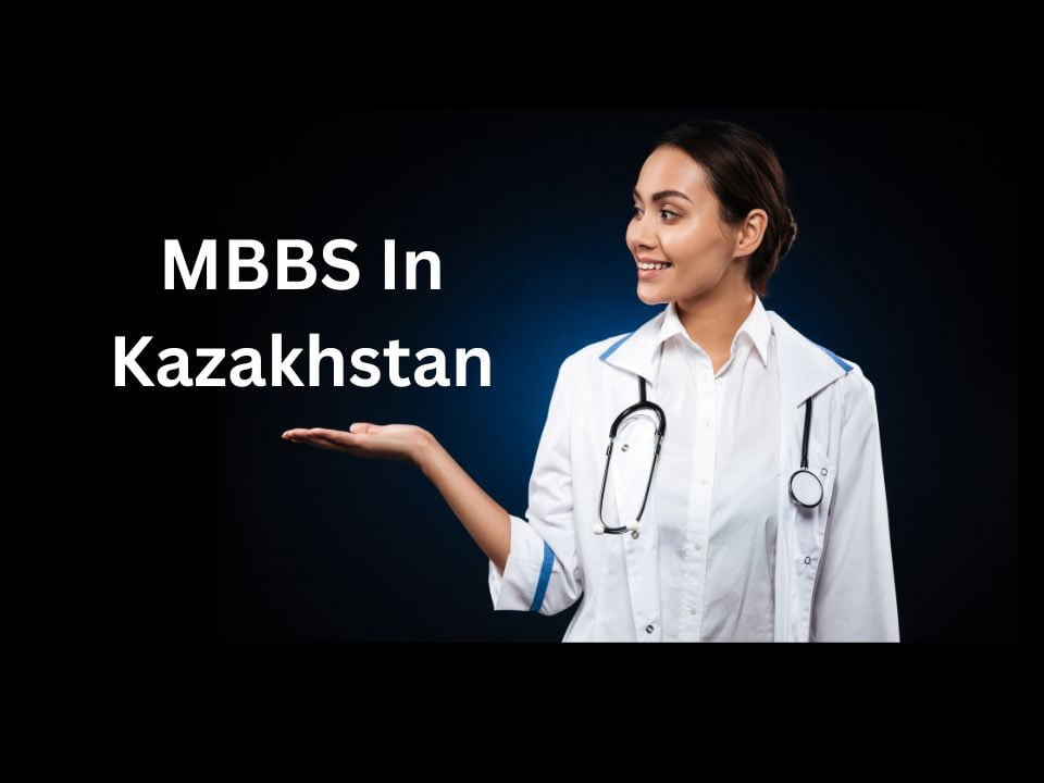 MBBS In Kazakhstan